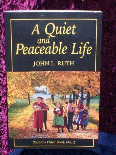A Quiet and Peaceable Life